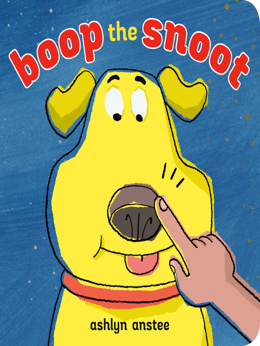 Title details for Boop the Snoot by Ashlyn Anstee - Available